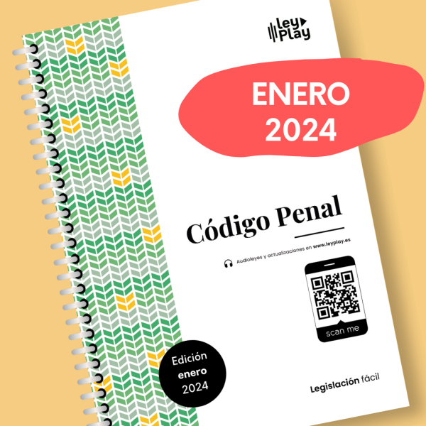 Código Penal español: Enero 2024 (CP BOE)