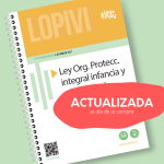 Ley Organica Proteccion Integral Infancia Y Adolescencia Frente Violencia Lopivi Actualizada Sep 23